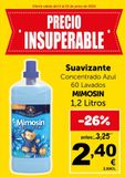 Oferta de Oferta válida del 2 al 22 de junio de 2023  PRECIO INSUPERABLE  FORMULA ONOLO  MEJORADA  FRAGANCIA DE  LARGA SURACIÓN  PROLO  PROTECCIO DE LAS FIBRAS  Mimosin  AZUL VITAL  SUAVIZANTE CONCENTRADO  60   en Masymas