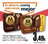 Oferta de Helado Magnum classic o almendras Frigo por 3,49€ en Unide Supermercados