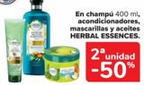 Oferta de En champús, acondicionadores, mascarilla y aceites HERBAL ESSENCES  en Carrefour