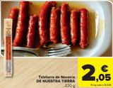 Oferta de Txistorra de Navarra DE NUESTRA TIERRA por 2,05€ en Carrefour