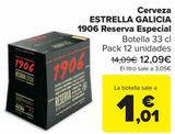 Oferta de Cerveza ESTRELLA GALICIA 1906 Reserva Especial por 12,09€ en Carrefour