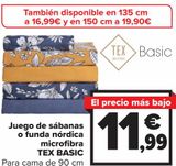 Oferta de Juego de sábanas o funda nórdica microfibra TEX BASIC  por 11,99€ en Carrefour