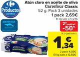 Oferta de Atún claro en aceite de oliva Carrefour Classic  por 2,69€ en Carrefour