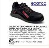 Oferta de BROCCO  sparco  CALZADO DEPORTIVO DE SGURIDAD S1P SCARPA PRACTICE SPARCO Calzado de seguridad deportivo S1P de corte bajo; ultraligero, fabricado con tejido de punto jacquard ultra transpirable y con  por 65,21€ en Coferdroza