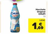 Oferta de HORCHATA ORIGINAL CHUFI por 1,69€ en Carrefour Market