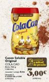 Oferta de AD SEN ADITIVOS MATURAL  Cola Ca  el Original  CACAO  Cacao Soluble Original  SOSTENIBLE  COLA CAO  Bote 760 g  (7.80€ Kio) Llevando 1 unidad: 5,99€ Llevando 2. la unidad sale a 4,50€ (5,92€ Kilo)  un en Gadis