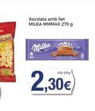 Oferta de Xocolata amb llet MILKA MMMAX 270 g  Mika WMMAX  2,30€  en Keisy