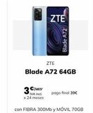 Oferta de 3€/MES  IVA incl.  x 24 meses  DAA  ZTE  Blade A72 64GB  ZTE  Blade A72  con FIBRA 300Mb y MÓVIL 70GB  pago final 39€  por 3€ en MÁSmóvil