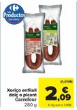 Oferta de Chorizo sarta Dulce o Picante Carrefour por 2,09€ en Carrefour Market