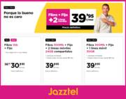 Oferta de Jazztel | Fibra 300Mb 2 líneas móviles 24GB para compartir 39 ,95 €/mes | 13/1/2023 - 29/1/2023