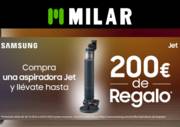 Oferta de Milar | Compra tu aspiradora Jet Samsung y consigue un reembolso de hasta 200€ | 1/2/2023 - 28/2/2023