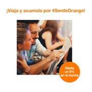 Oferta de Orange |  Hasta un 6% del importe de tu reserva en la Hucha | 7/6/2023 - 21/6/2023