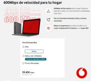 Oferta de Vodafone | 600Mbps de fibra óptica para tu hogar desde 59,40 € /mes | 2/2/2023 - 16/2/2023