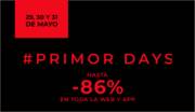 Oferta de Primor | Disfruta de las mejores promociones en los PRIMOR DAYS con hasta un 86% de descuento en toda la web, descuento autoaplicado ya en el producto | 29/5/2023 - 4/6/2023