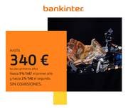 Oferta de Bankinter | HASTA 340 € los dos primeros años | 15/3/2023 - 29/3/2023